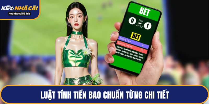 Luật tính tiền bao chuẩn từng chi tiết
