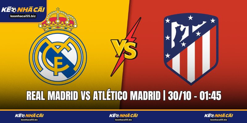 Real Madrid Vs Atlético Madrid | 30/10 – 01:45