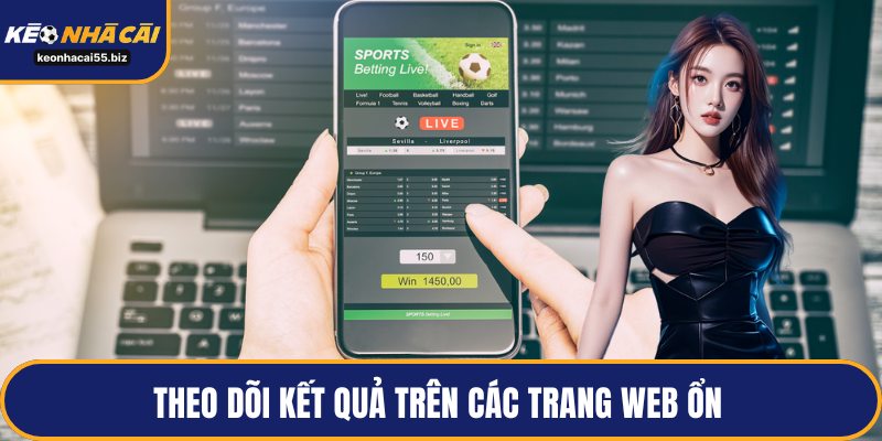 Theo dõi kết quả trên các trang web ổn
